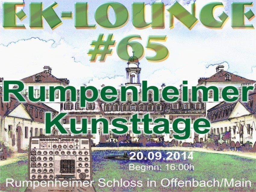 EK-Lounge#65 Rumpenheimer Kunsttage